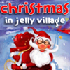Christmas in Jelly Village