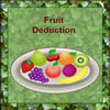 Fruit Deduction