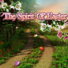 The Spirit of Easter